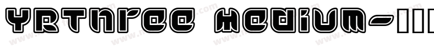 YRThree Medium字体转换